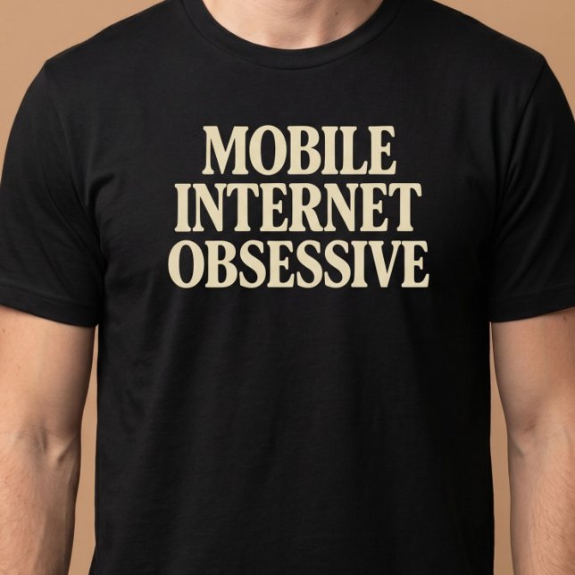 Obsessiv für das mobile Internet T-Shirt (Von Creator hochgeladen)