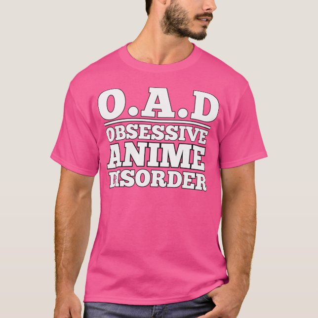 Obsessive Anime-Störung T-Shirt (Vorderseite)