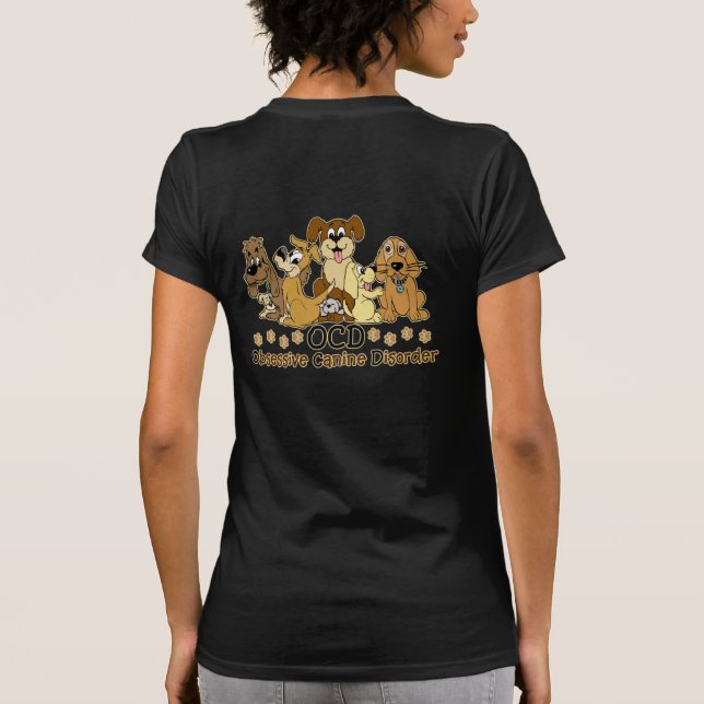 Obsessive Caninerkrankung (wieder) T-Shirt (Rückseite)