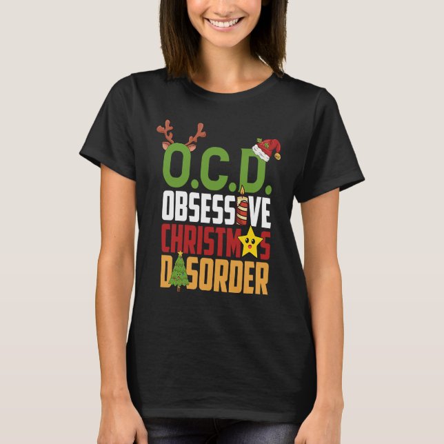 Obsessive Christmas Disorder OCD Xmas T-Shirt (Vorderseite)