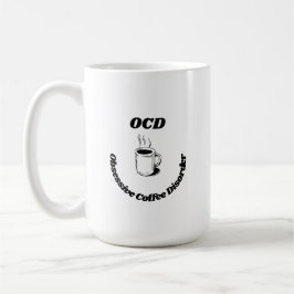 Obsessive Kaffeekrankheit Kaffee-Tasse Kaffeetasse