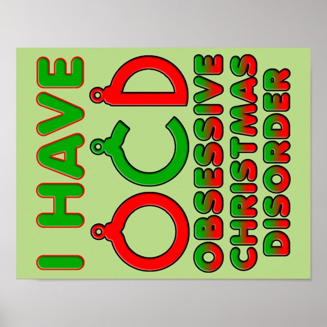 Obsessive Weihnachtskrankheit OCD Funny Poster Sig (Vorne)