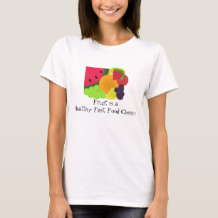 Obst die gesunde Fast Food T-Shirt