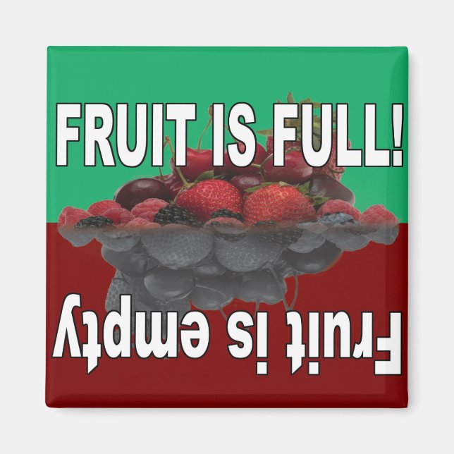 Obst ist voll und Obst leer Magnet (Vorne)