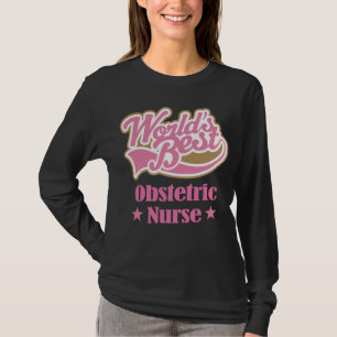 Obstetric Krankenschwester-Geschenk (Welten am T-Shirt