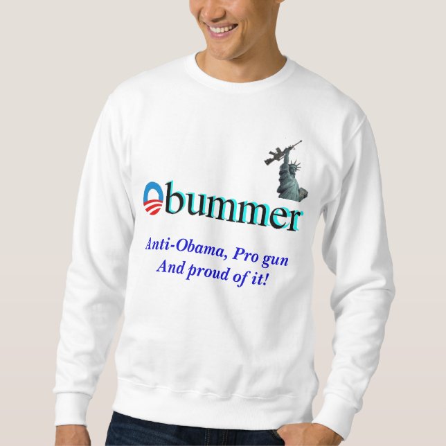 Obummer, Freiheit, Anti-Obama, Progewehr Sweatshirt (Vorderseite)