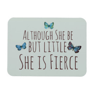 Obwohl sie nur wenig ist, ist sie erbittert magnet