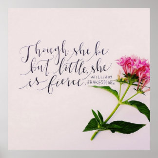 "Obwohl sie nur wenig ist, ist sie erbittert." Poster