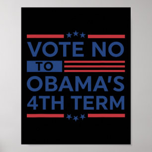 Obymas 4. - Nein für Obymas 4. Amtszeit - Trump Poster