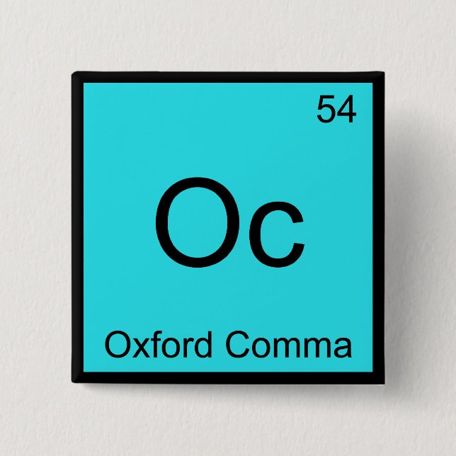 Oc - Oxford Comma Chemistry Element Symbol Grammar Button (Vorderseite)