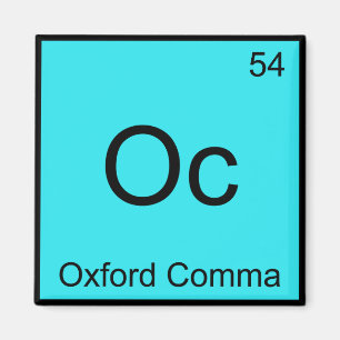 Oc - Oxford Comma Chemistry Element Symbol Grammar Magnet