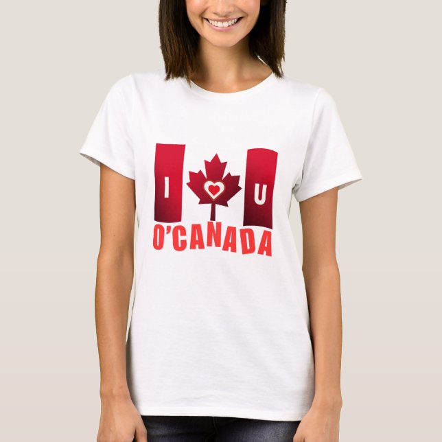 O'Canada I Liebe You T-Shirt (Vorderseite)