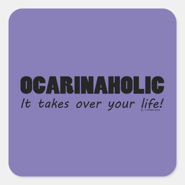 Ocarinaholic Life Square Sticker (Vorderseite)