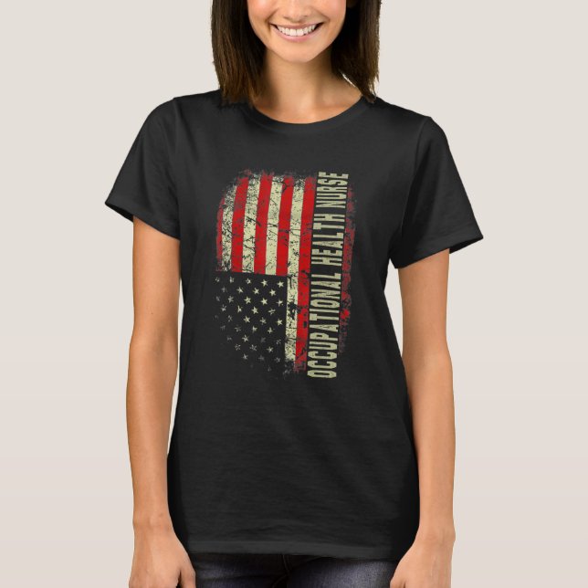 Occupational Nurse 4th Of July US Flag Patriotic N T-Shirt (Vorderseite)