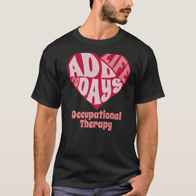 Occupational Therapist OT Therapy OTA Valentine's  T-Shirt (Vorderseite)