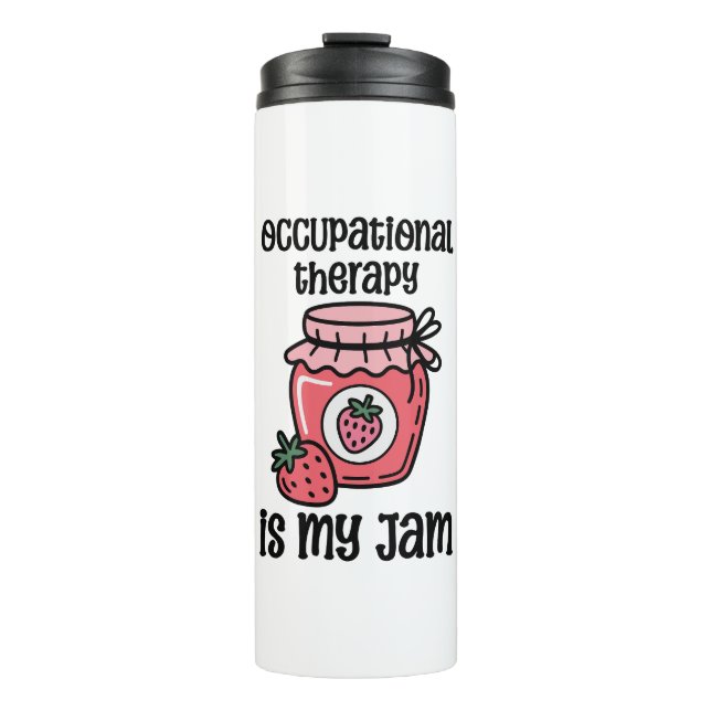 Occupational Therapy Funny Quote Thermosbecher (Vorderseite)