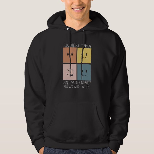Occupational Therapy Job Profession Healthcare OT  Hoodie (Vorderseite)