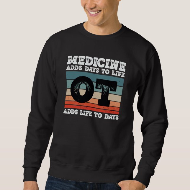 Occupational Therapy Job Profession Healthcare OT Sweatshirt (Vorderseite)