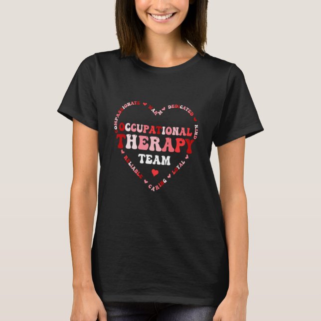 Occupational Therapy Team OT Assistant Valentines  T-Shirt (Vorderseite)