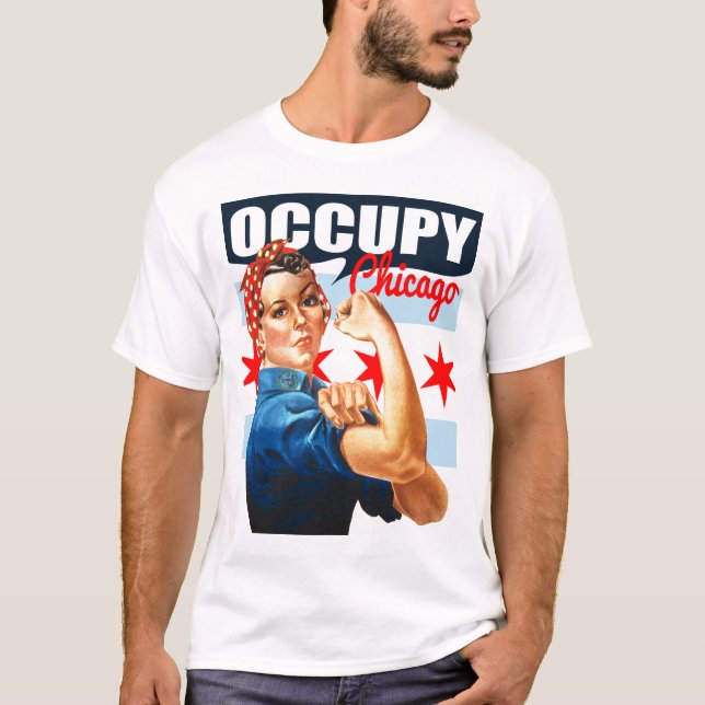 Occupy Chicago Rosie the Riveter t Shirt (Vorderseite)