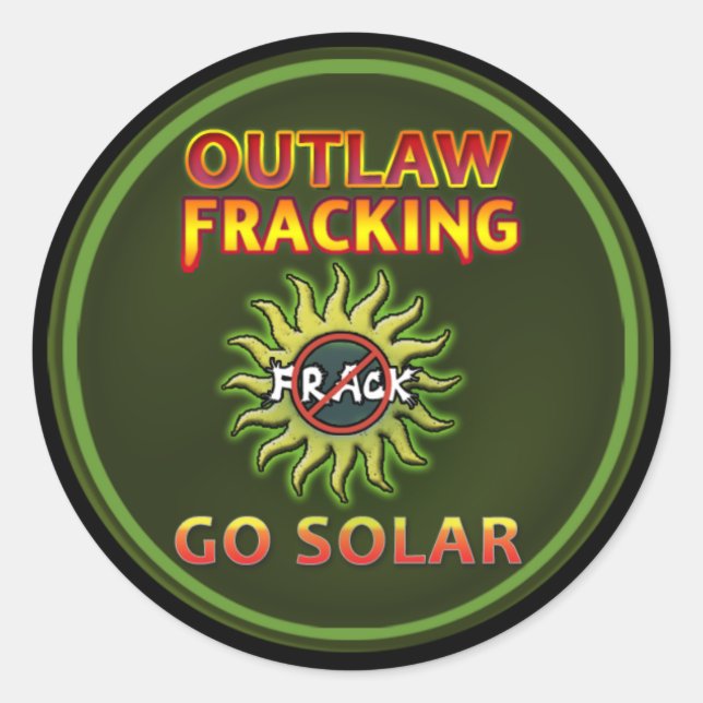 Occupy Earth "Go Solar - Outlaw Frack" Stickers (Vorderseite)