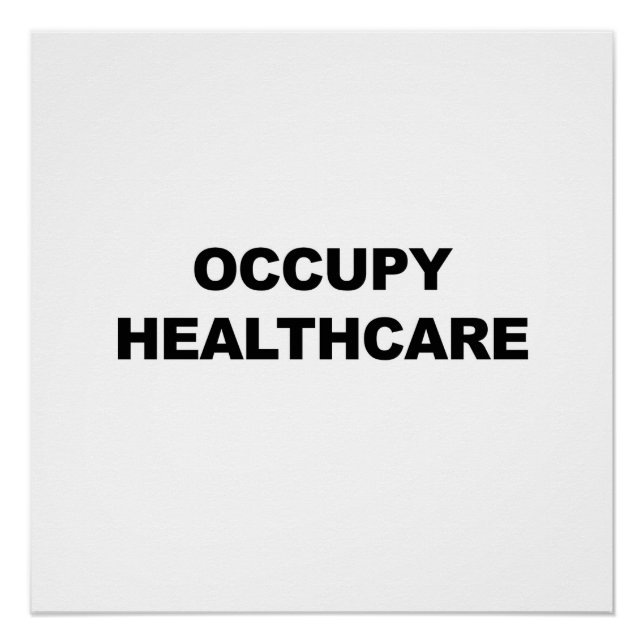 Occupy Healthcare Poster (Vorderseite)