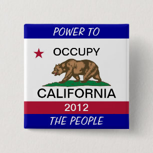 OCCUPY KALIFORNIEN POWER ZU DEN MENSCHEN BUTTON