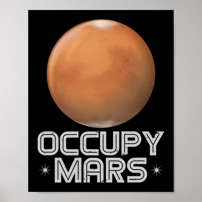Occupy Mars 2020 Planet Martian Poster (Vorne)