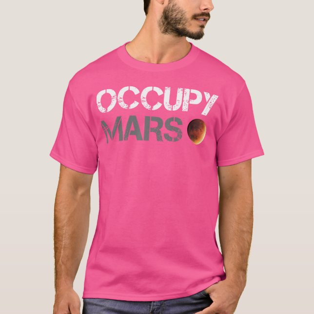 Occupy Mars Astronomie Space Explorer Rocket Scien T-Shirt (Vorderseite)