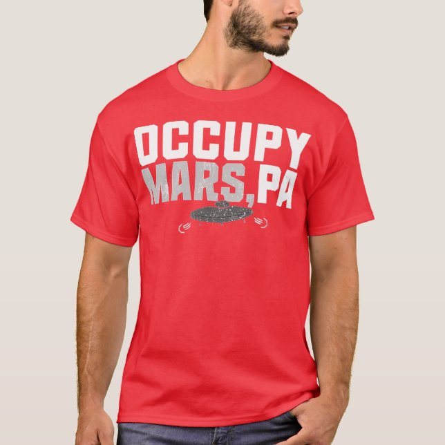 Occupy Mars, PA T-Shirt (Vorderseite)