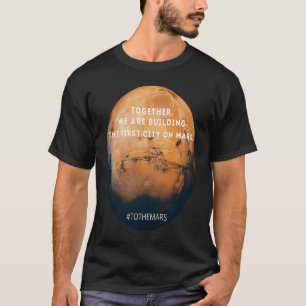 Occupy Mars Space Explorer die erste Stadt auf m T-Shirt