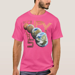 Occupy Mars Terraform Space Astronomie Alien Leben T-Shirt