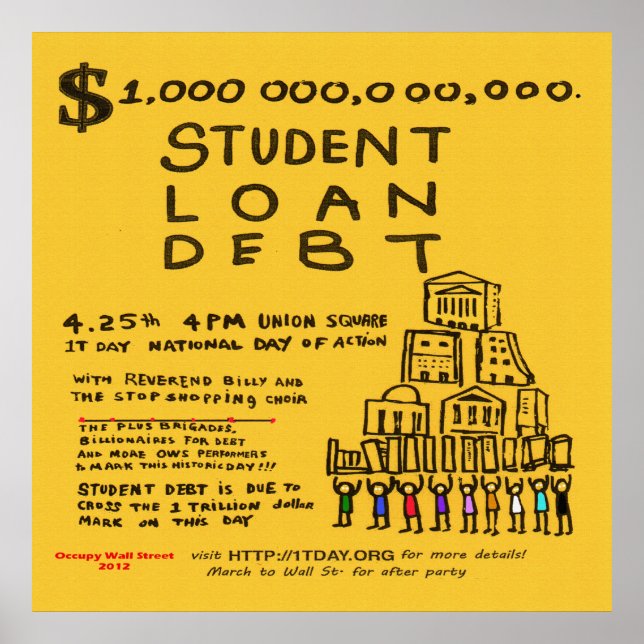 Occupy Wall St Student Loan Flyer Poster April 201 (Vorne)