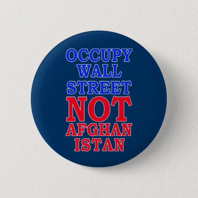 Occupy Wall Street, nicht Afghanistan Button (Vorderseite)