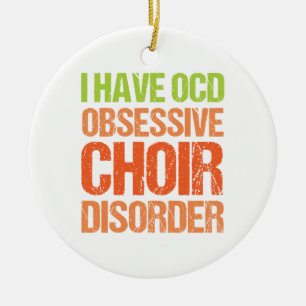 OCD - Besessene Chor-Störung Keramik Ornament