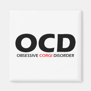 OCD - Besessene Corgi-Störung Magnet
