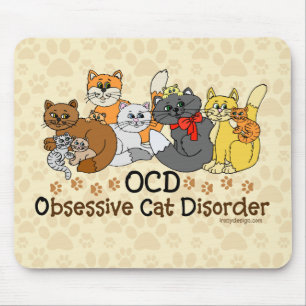 OCD besessene Katzen-Störung Mousepad
