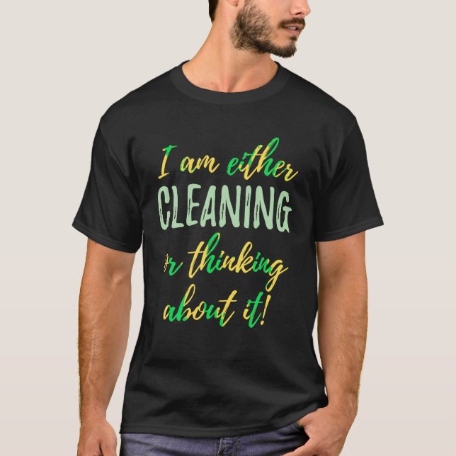 Ocd Ich reinige oder denke darüber nach T-Shirt (Vorderseite)
