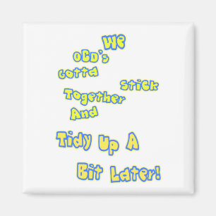 OCD ist vereint! Magnet