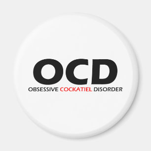 OCD - Obsessive cockatiel-Störung Magnet