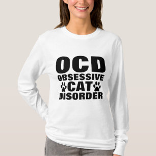 OCD OBSESSIVE KATZERKRANKUNG Funny T - Shirt