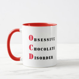 OCD - Rote und schwarze obsessive Schokoladenerkra Tasse