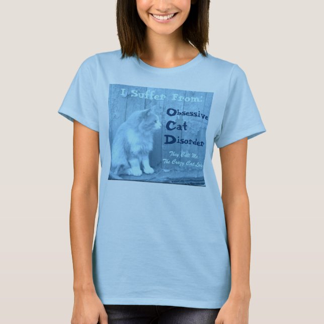 OCD: Shirt mit obsessiven Katzenerkrankungen - bla (Vorderseite)