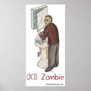 OCD Zombie-waschende Hände Poster