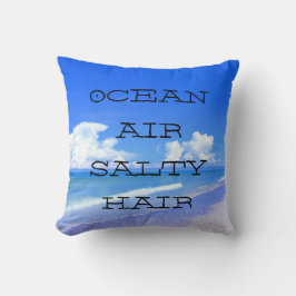 Ocean Air Salty Hair Kissen