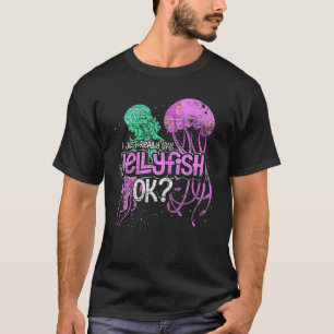 Ocean Animal I einfach wie Quallenfisch Ok Jelly T-Shirt