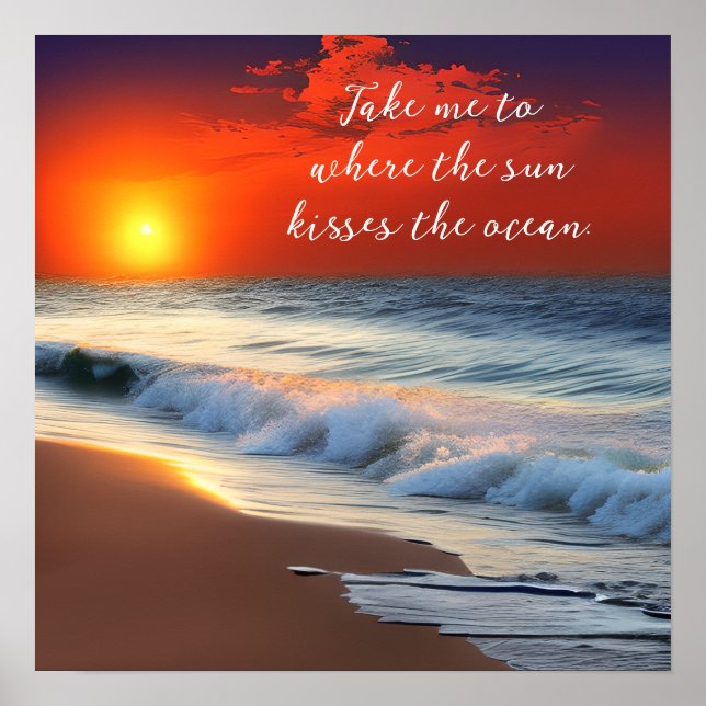 Ocean Art and Quote | Sonnenuntergang am Sandstran Poster (Vorne)