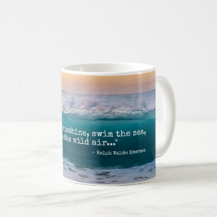 Ocean Beach Wave Emerson Quote Tee oder Kaffeetasse