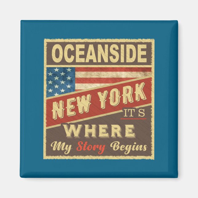 Oceanside Ny Its Where My Story Begins  Magnet (Vorne)