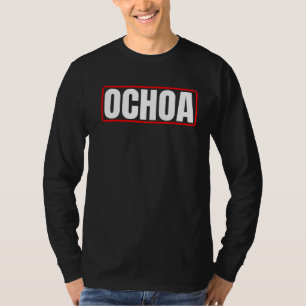 Ochoa Nachname Mexican & Hispanic American Chicano T-Shirt